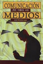 COMUNICACION POR TODOS LOS MEDIOS