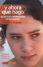 Y AHORA QUE HAGO? APOYO PARA ADOLESCENTES EMBARAZADAS552161879