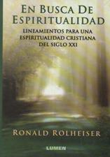 EN BUSCA DE ESPIRITUALIDAD. LINEAMIENTOS PARA UNA ESPIRITUALIDAD CRISTIANA1708882687