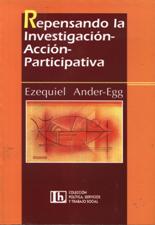 REPENSANDO LA INVESTIGACION-ACCION-PARTICIPATIVA