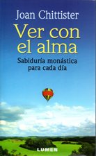 VER CON EL ALMA. SABIDURIA MONASTICA PARA CADA DIA1708882687