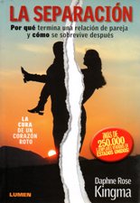 LA SEPARACION. POR QUE TERMINA UNA RELACION DE PAREJA
