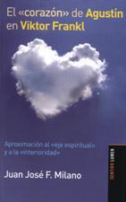 EL CORAZON DE AGUSTIN EN VIKTOR FRANKL