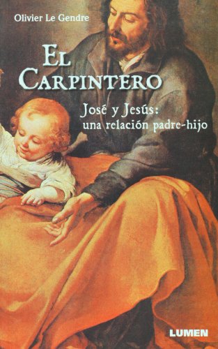 EL CARPINTERO. JOSE Y JESUS: UNA RELACION PADRE-HIJO1708882687