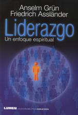LIDERAZGO. UN ENFOQUE ESPIRITUAL