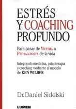 ESTRES Y COACHING PROFUNDO. PARA PASAR DE VICTIMA A PROTAGONISTA DE LA VIDA1466490163