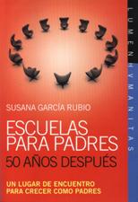 ESCUELAS PARA PADRES. 50 AÑOS DESPUES. UN LUGAR DE ENCUENTRO PARA CRECER CO1744116150