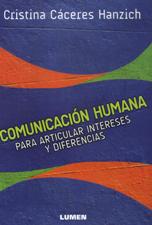 COMUNICACION HUMANA. PARA ARTICULAR INTERESES Y DIFERENCIAS133005842