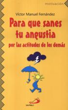 PARA QUE SANES TU ANGUSTIA POR LAS ACTITUDES DE LOS DEMAS847672993