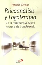 PSICOANALISIS Y LOGOTERAPIA. EN EL TRATAMIENTO DE LAS NEUROSIS DE TRANSFER.552161879