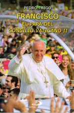 FRANCISCO EL PAPA DEL CONCILIO VATICANO II