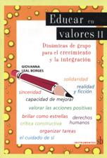 EDUCAR EN VALORES 2. DINAMICAS DE GRUPO PARA EL CRECIMIENTO Y LA INTEGRACIO