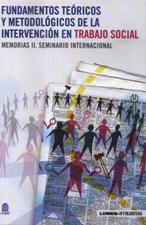 FUNDAMENTOS TEORICOS Y METODOLOGICOS DE LA INTERVENCION EN TRABAJO SOCIAL864530250