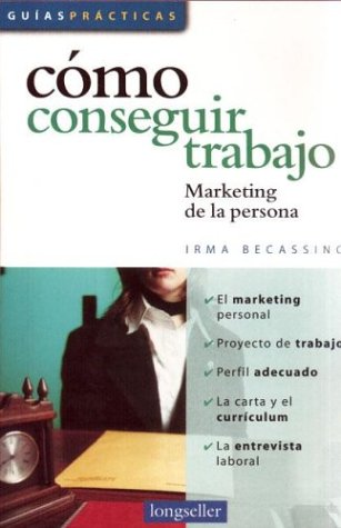 COMO CONSEGUIR TRABAJO. MARKETING DE LA PERSONA133005842