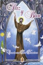 PAZ Y BIEN. ORANDO CON SAN FRANCISCO