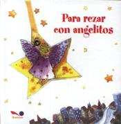 PARA REZAR CON ANGELITOS