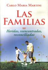LAS FAMILIAS. HERIDAS, REENCONTRADAS, RECONCILIADAS165328295