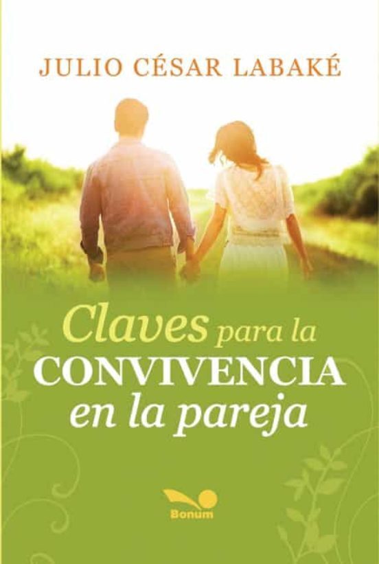 CLAVES PARA LA CONVIVENCIA EN LA PAREJA392787241