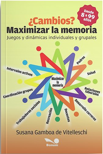 CAMBIOS? MAXIMIZAR LA MEMORIA. JUEGOS Y DINAMICAS INDIVIDUALES Y GRUPALES1695295219