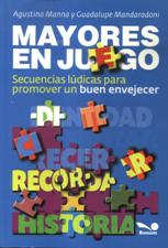MAYORES EN JUEGO. SUCUENCIAS LUDICAS PARA PROMOVER UN BUEN ENVEJECER1266930690