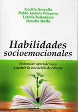 HABILIDADES SOCIOEMOCIONALES. POTENCIAR APRENDIZAJES Y NUTRIR LA VOCACION1891763062