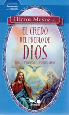 EL CREDO DEL PUEBLO DE DIOS.  DIOS-JESUCRISTO-ESPIRITU SANTO30776364