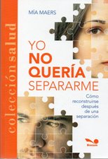 YO NO QUERIA SEPARARME. COMO RECONSTRUIRSE DESPUES DE UNA SEPARACION133005842