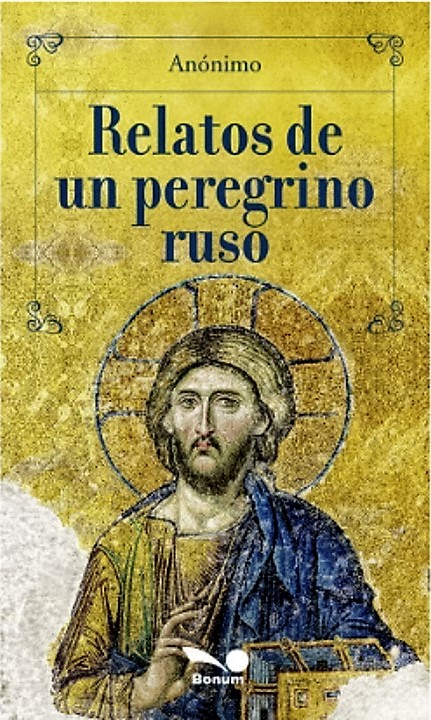 RELATOS DE UN PEREGRINO RUSO