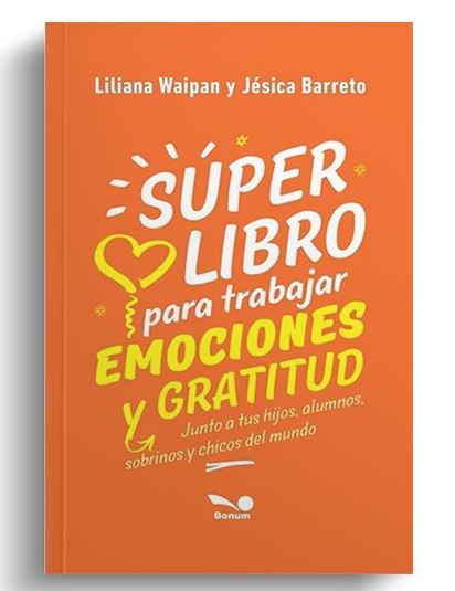 SUPER LIBRO PARA TRABAJAR EMOCIONES Y GRATITUD552161879