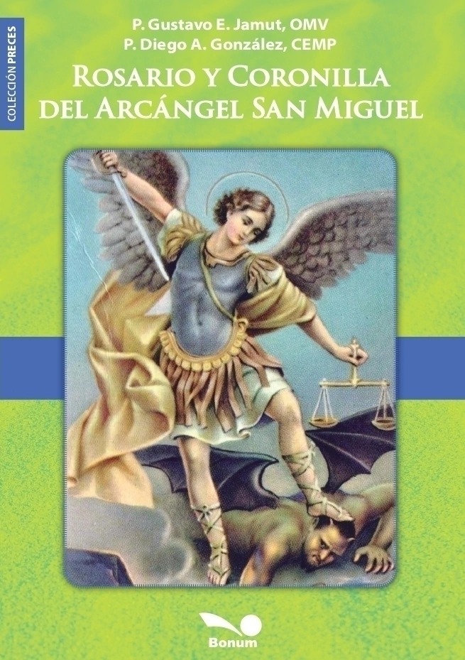 ROSARIO Y CORONILLA DEL ARCANGEL SAN MIGUEL