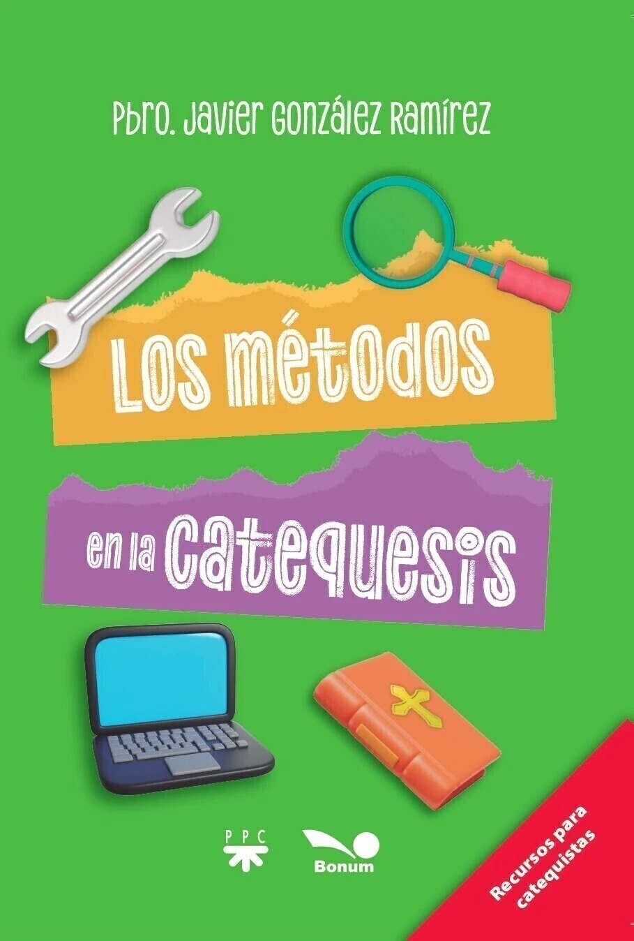 LOS MÉTODOS DE LA CATEQUESIS