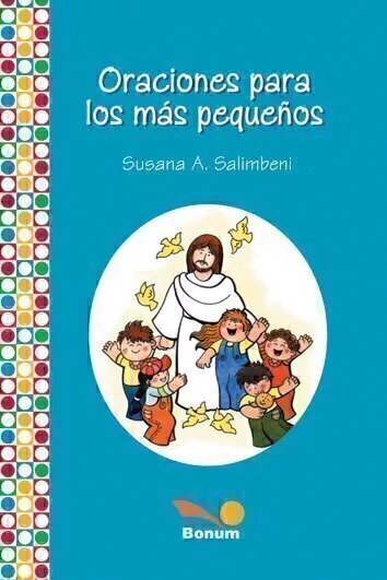 ORACIONES PARA LOS MAS PEQUENOS