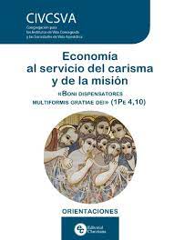 ECONOMIA AL SERVICIO DEL CARISMA Y DE LA MISION995086447