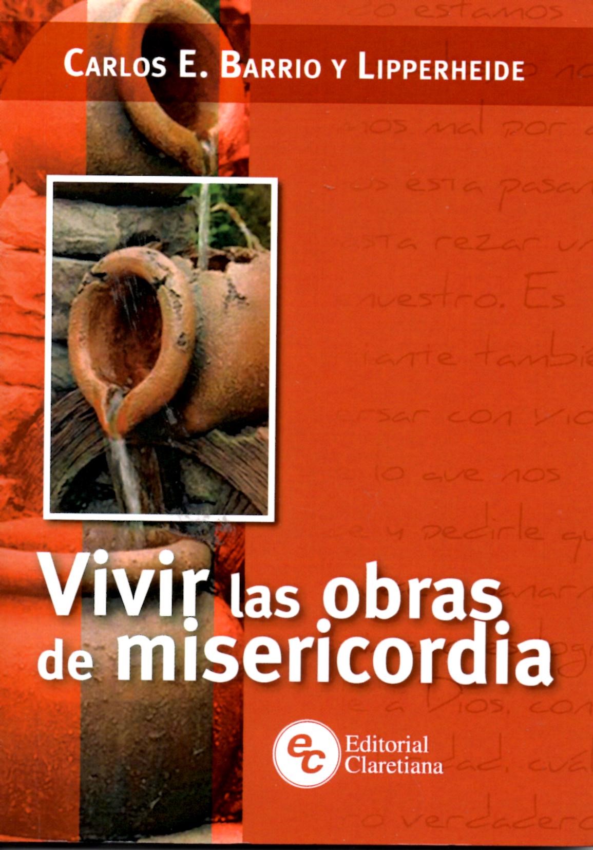 VIVIR LAS OBRAS DE MISERICORDIA
