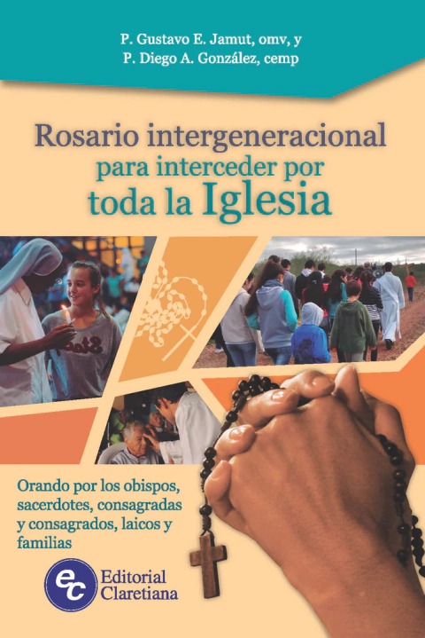 ROSARIO INTERGENERACIONAL PARA INTERCEDER POR LA IGLESIA