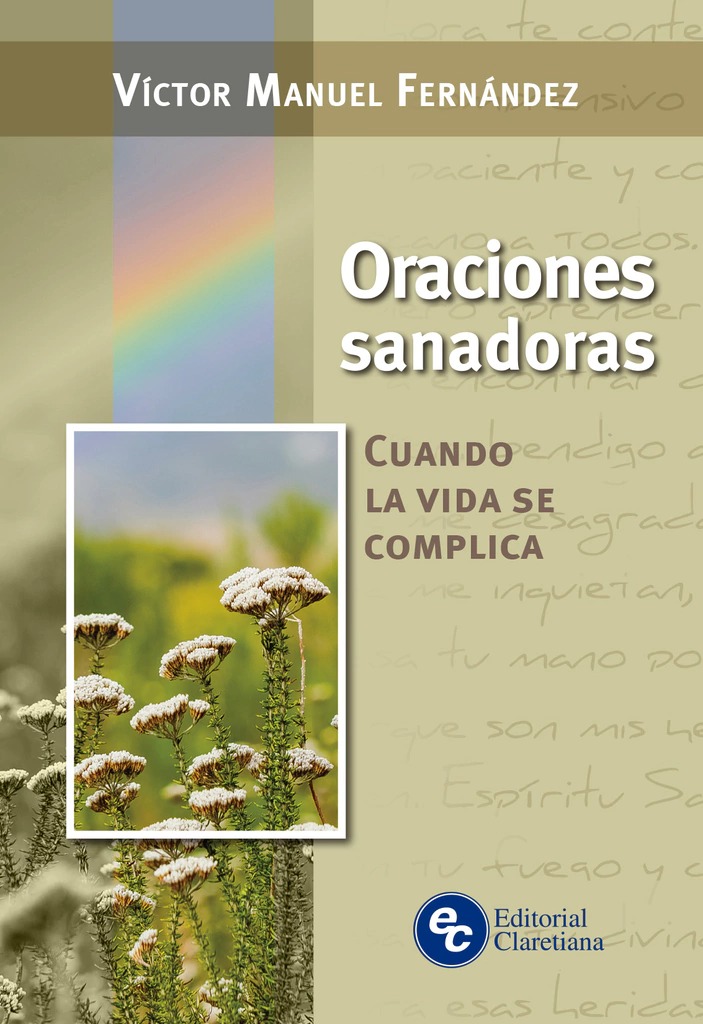 ORACIONES SANADORAS. CUANDO LA VIDA SE COMPLICA133005842