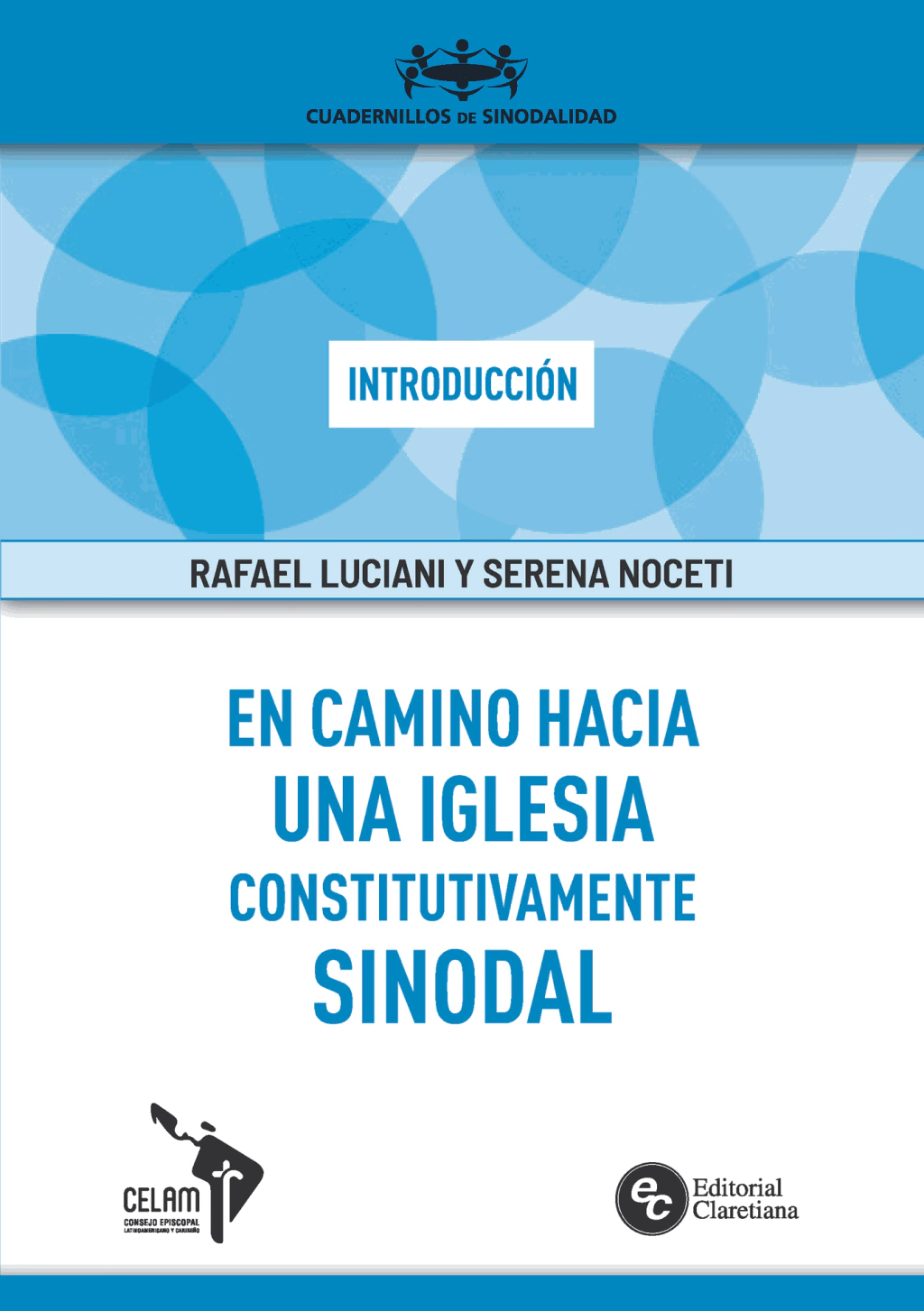 EN CAMINO HACIA UNA IGLESIA CONSTITUTIVAMENTE SINODAL. CUADERNILLO INTRODUCTORIO.