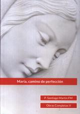 MARIA, CAMINO DE PERFECCION