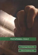 VIVIR LA PALABRA. CICLO C