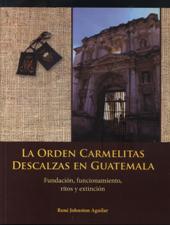 LA ORDEN CARMELITAS DESCALZAS EN GUATEMALA1188121708