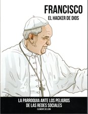 FRANCISCO, EL HACKER DE DIOS