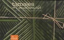 TAMALES DE GUATEMALA. FIESTA Y TRADICION ENVUELTAS EN HOJAS