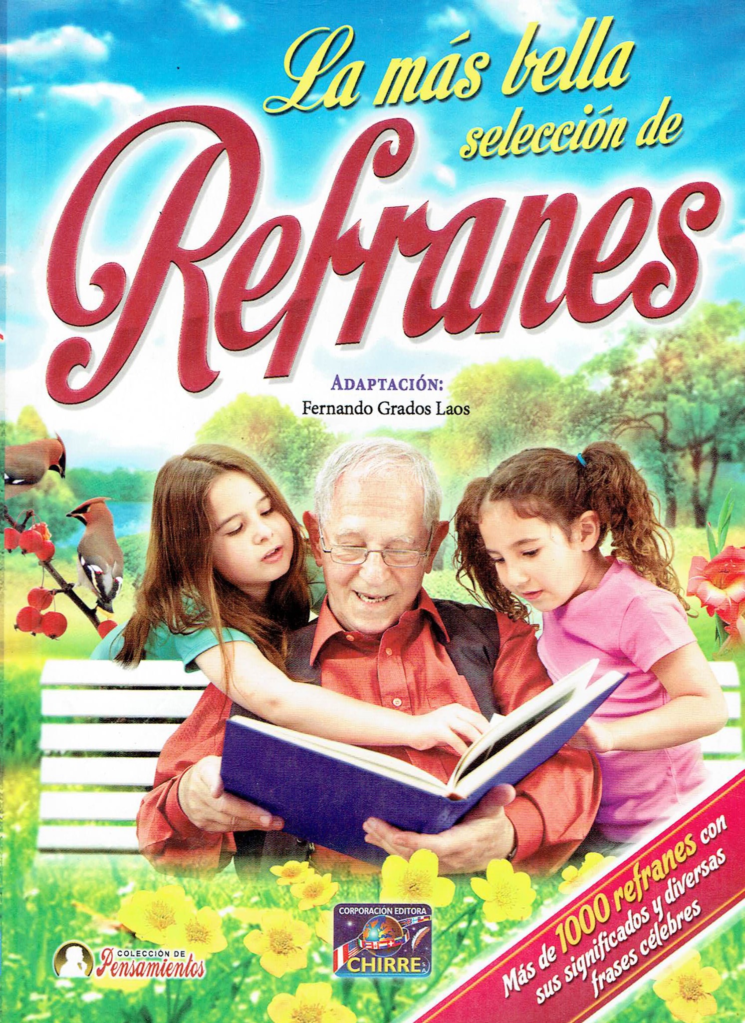 LA MAS BELLA SELECCION DE REFRANES1358600393