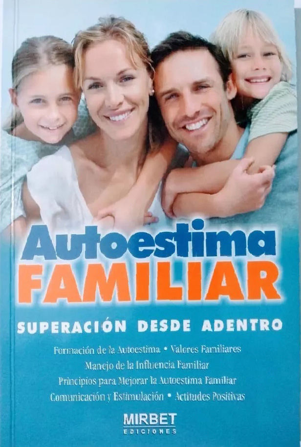 AUTOESTIMA FAMILIAR. SUPERACION DESDE ADENTRO1207312602