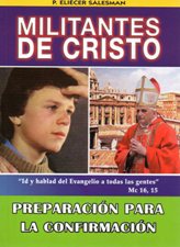 MILITANTES DE CRISTO. PREPARACION PARA LA CONFIRMACION