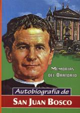 AUTOBIOGRAFIA DE SAN JUAN BOSCO