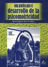 GUIA PRACTICA PARA EL DESARROLLO DE LA PSICOMOTRICIDAD133005842