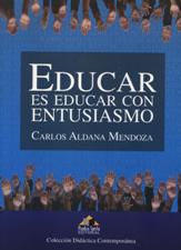 EDUCAR ES EDUCAR CON ENTUSIASMO