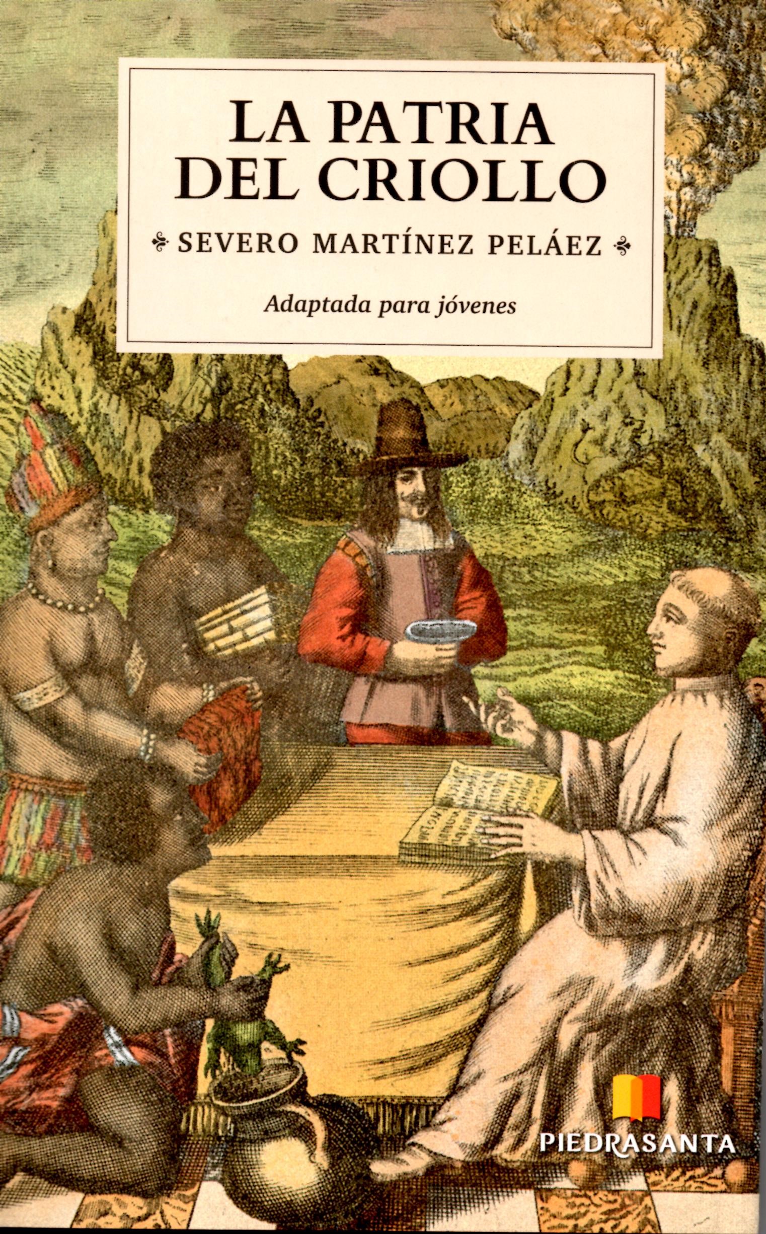 PATRIA DEL CRIOLLO. (ADAPTADO PARA JOVENES)