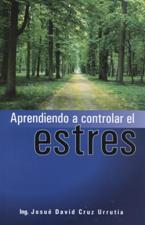 APRENDIENDO A CONTROLAR EL ESTRES